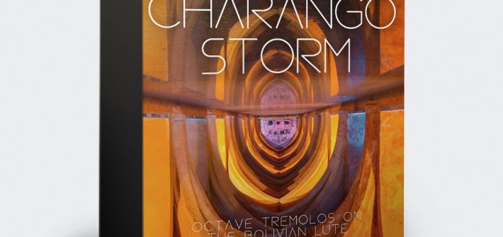 charango 710x335 - Charango Storm